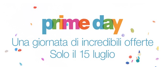 Prime Day , il 15 luglio centinaia di offerte per i clienti Amazon Prime